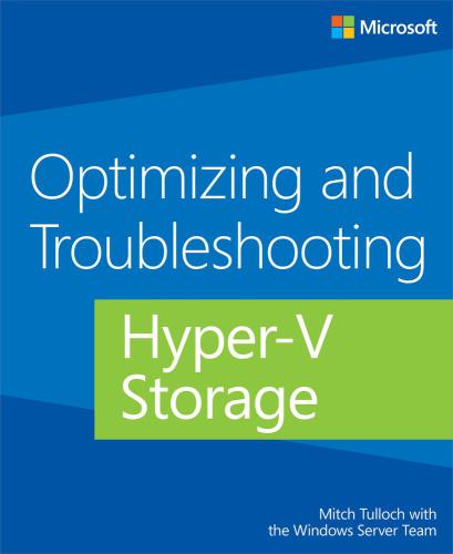 Optimizing and troubleshooting Hyper-V storage