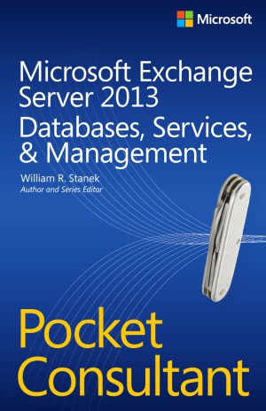 Microsoft Exchange Server 2013 Pocket Consultant