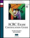 Acrc Exam Certification Guide