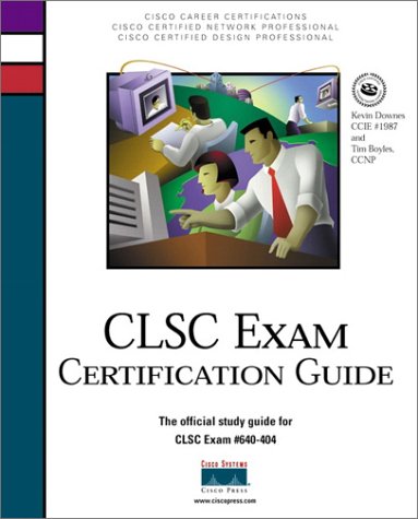 CLSC Exam Certification Guide [With CDROM]