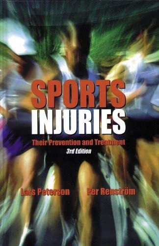 Sports Injuries: Their Prevention and Treatment - 3rd Edition