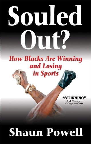 Souled Out? How Blacks Are Winning and Losing in Sports