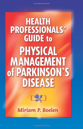 Health professionals' guide to physical management of Parkinson's disease