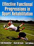 Effective Functional Progressions in Sport Rehabilitation