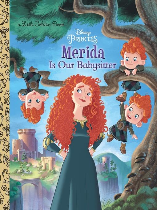 Merida Is Our Babysitter