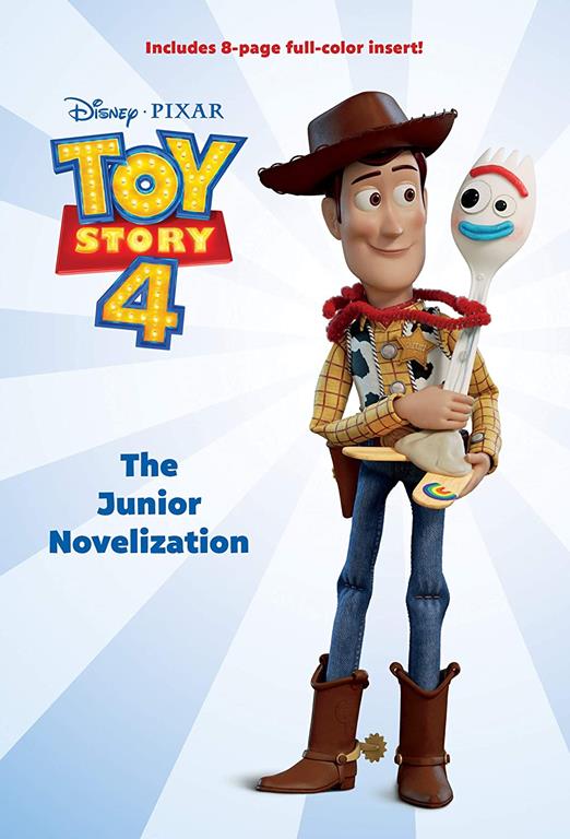 Toy Story 4: The Junior Novelization (Disney/Pixar Toy Story 4)