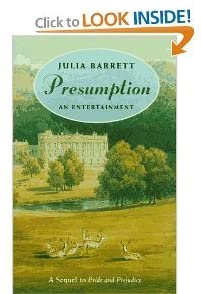 Presumption: An Entertainment - Sequel To Jane Austen's Pride &amp; Prejudice