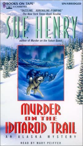 Murder on the Iditarod Trail : An Alaskan Mystery