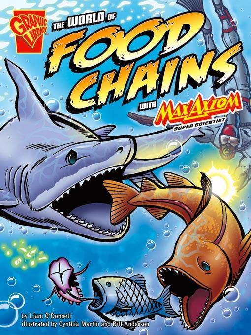 The World of Food Chains with Max Axiom, Super Scientist