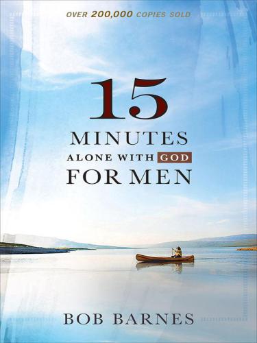 15 Minutes Alone with God for Men