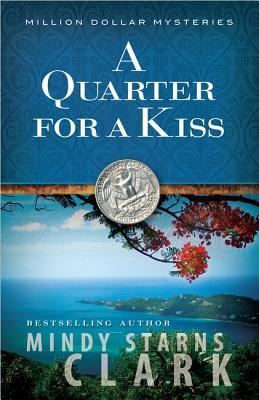 A Quarter for a Kiss