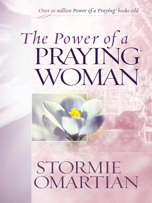 The Power of a Praying® Woman