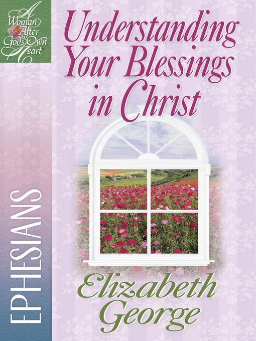 Understanding Your Blessings in Christ