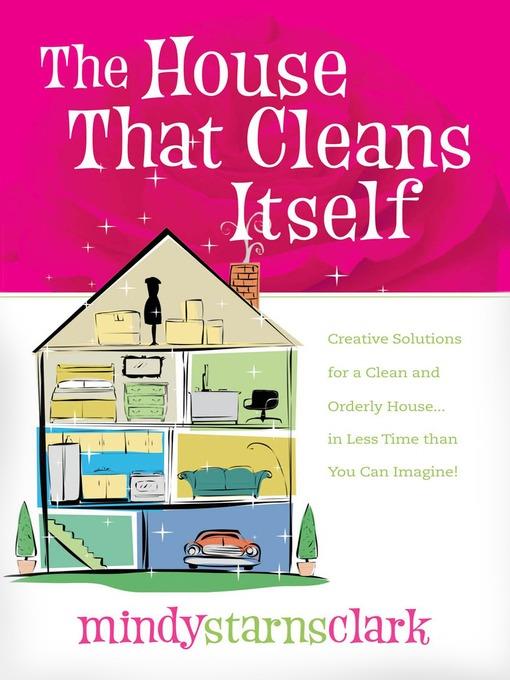 The House that Cleans Itself