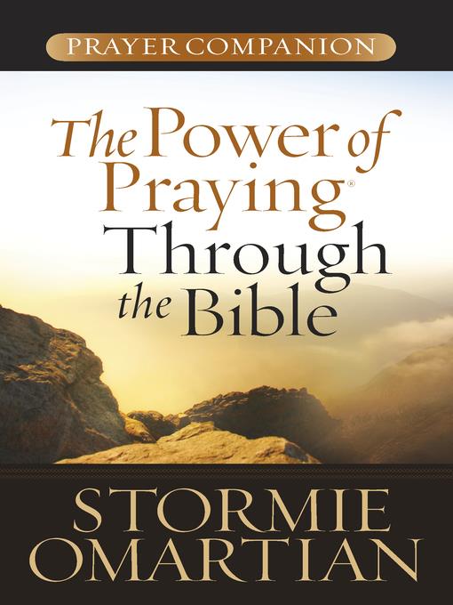 The Power of Praying® Through the Bible Prayer Companion