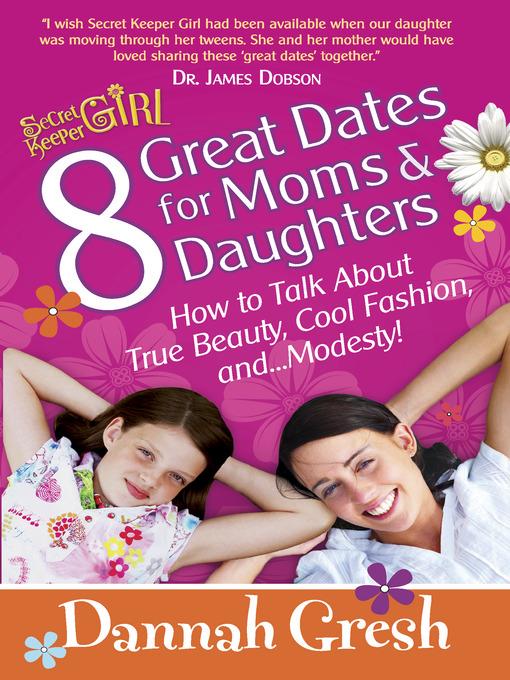 8 Great Dates for Moms and Daughters