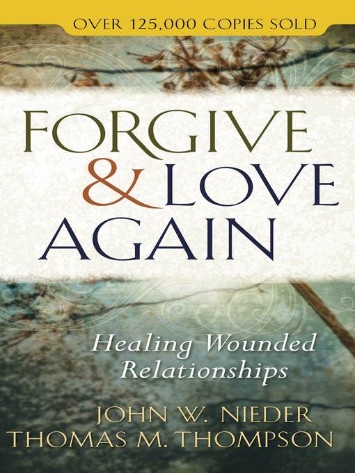 Forgive and Love Again