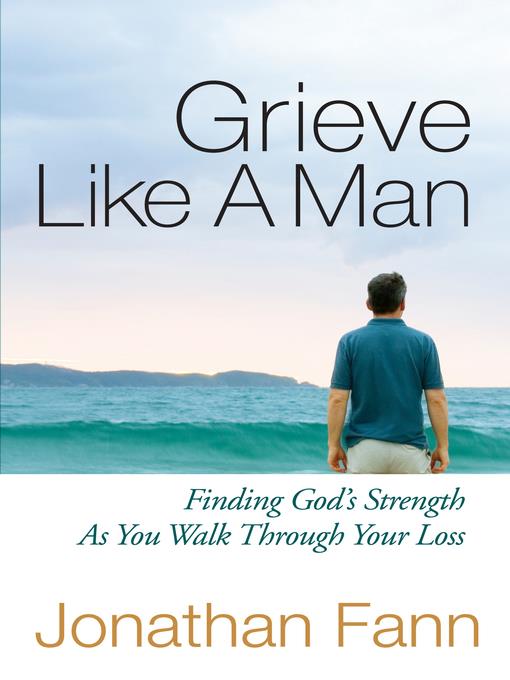 Grieve Like a Man