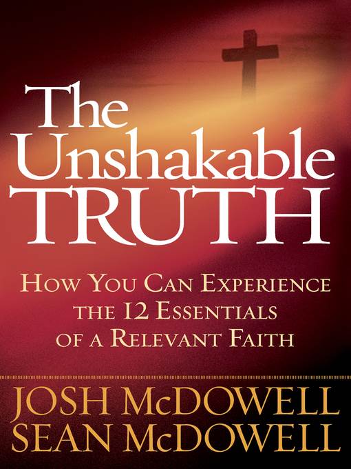 The Unshakable Truth™