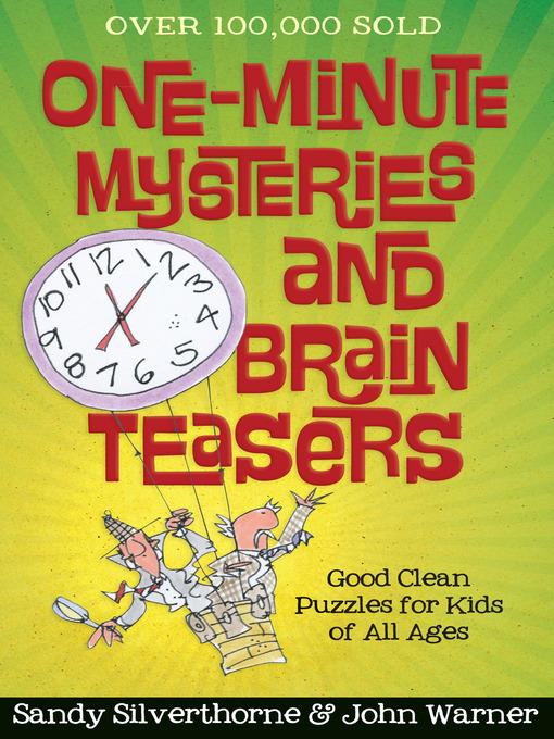 One-Minute Mysteries and Brain Teasers