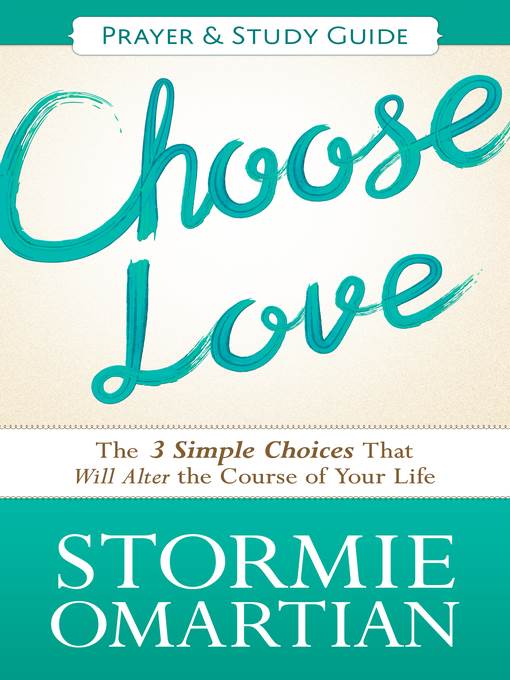 Choose Love Prayer and Study Guide