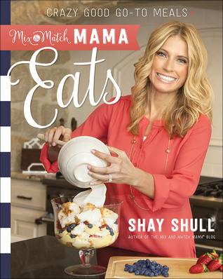 Mix-and-Match Mama® Eats