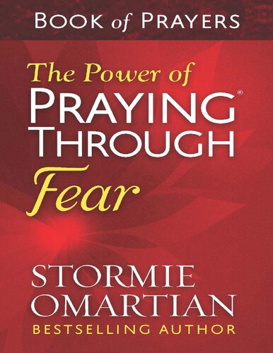 The Power of Praying Through Fear