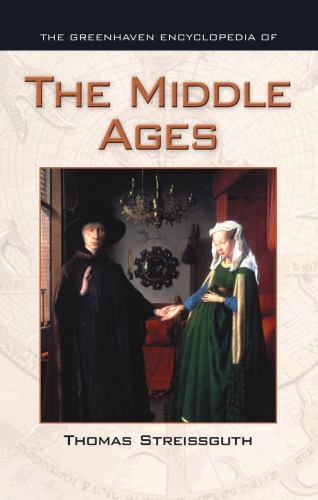 The Greenhaven Encyclopedia of the Middle Ages