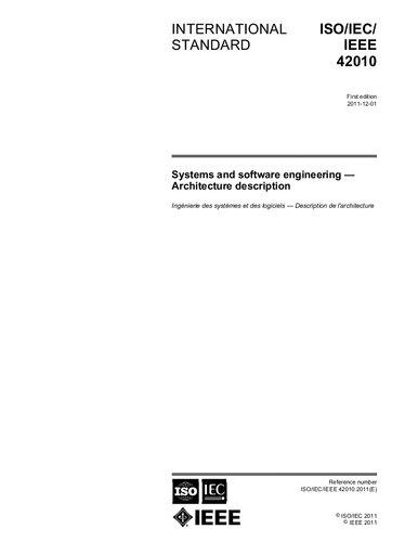 Systems and software engineering : architecture description = Ingeniérie des systèmes et des logiciels : description de l'architecture.