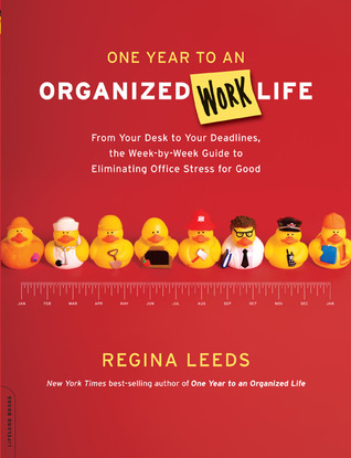 One Year to an Organized Work Life