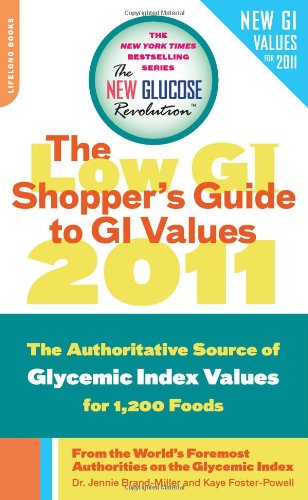 The Low GI Shopper's Guide to GI Values 2011