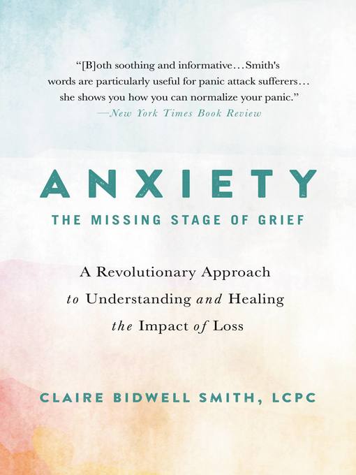 Anxiety--The Missing Stage of Grief