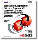 Web Sphere Application Server Express V6 Developers Guide And Development Examples