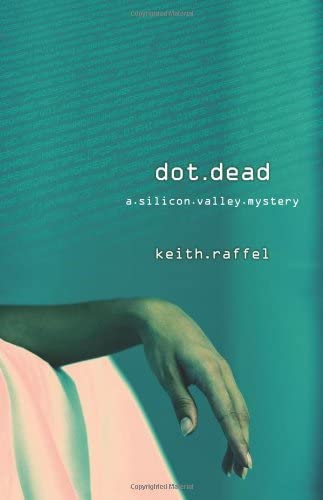 Dot Dead (The Silicon Valley Mysteries)
