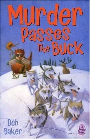 Murder Passes the Buck: A Gertie Johnson Backwoods Adventure