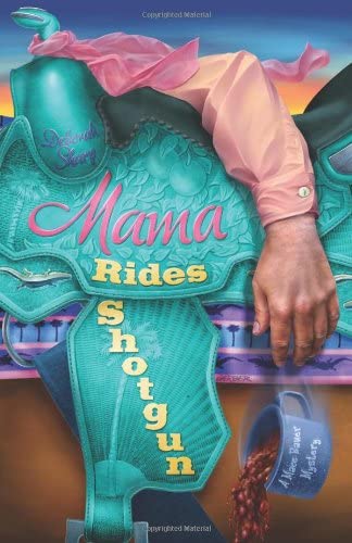 Mama Rides Shotgun (A Mace Bauer Mystery, 2)