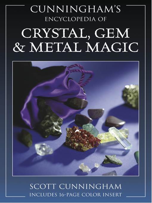 Cunningham's Encyclopedia of Crystal, Gem & Metal Magic