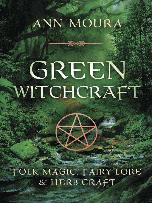 Folk Magic, Fairy Lore & Herb Craft