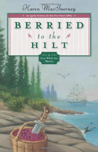 Berried to the Hilt (Gray Whale Inn Mystery)