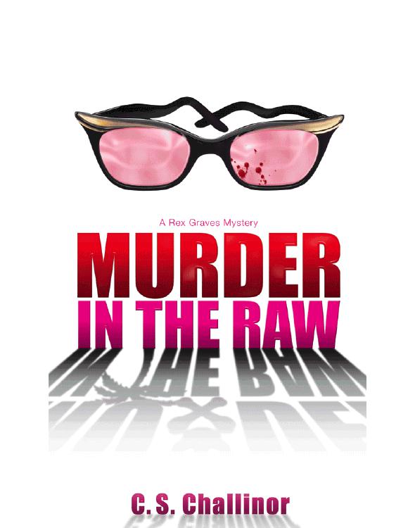 Murder in the Raw