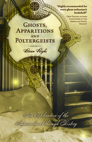 Ghosts, Apparitions and Poltergeists