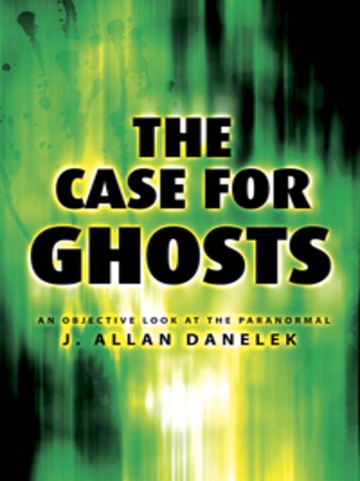 The Case for Ghosts