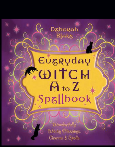 Everyday Witch a to Z Spellbook