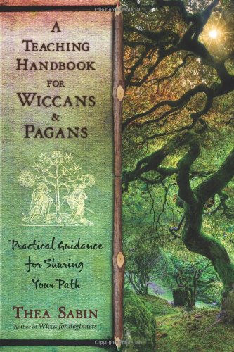 A Teaching Handbook for Wiccans and Pagans