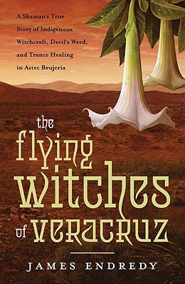 The Flying Witches of Veracruz