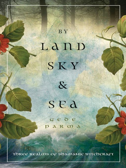 By Land, Sky & Sea