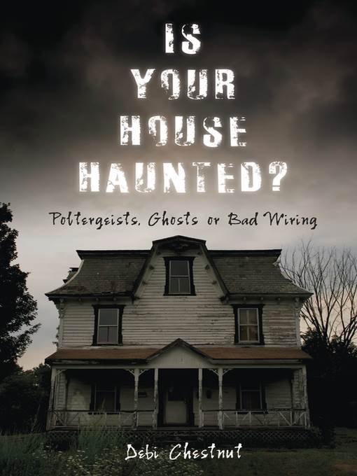 Is Your House Haunted?