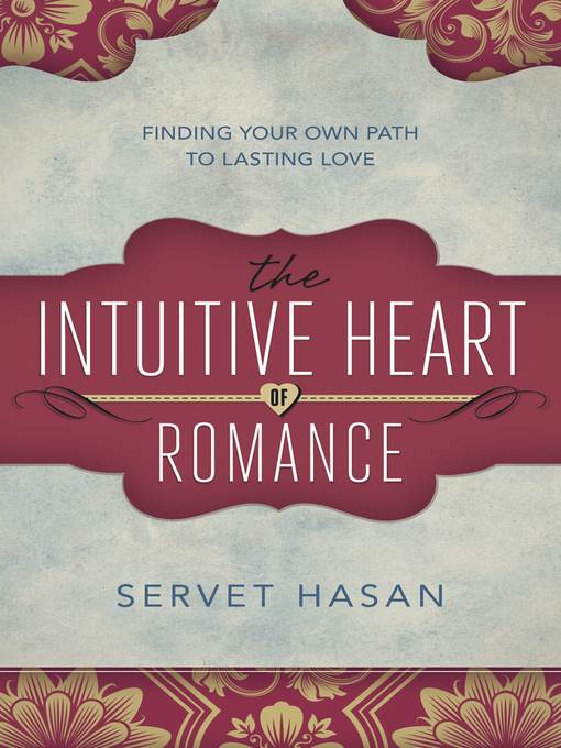 The Intuitive Heart of Romance