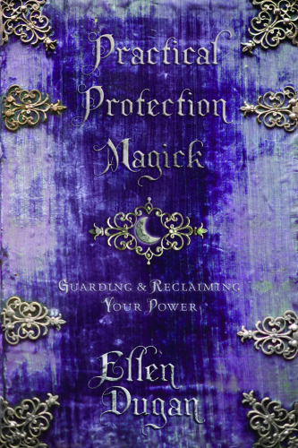 Practical Protection Magick