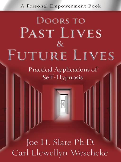 Doors to Past Lives & Future Lives